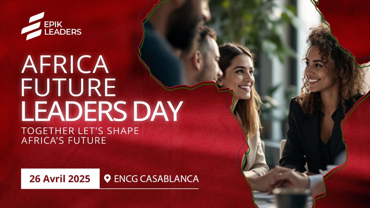 ملتقى “Africa Future Leaders Day” بالدار البيضاءمنصة للقاء شباب القارة الطموح
